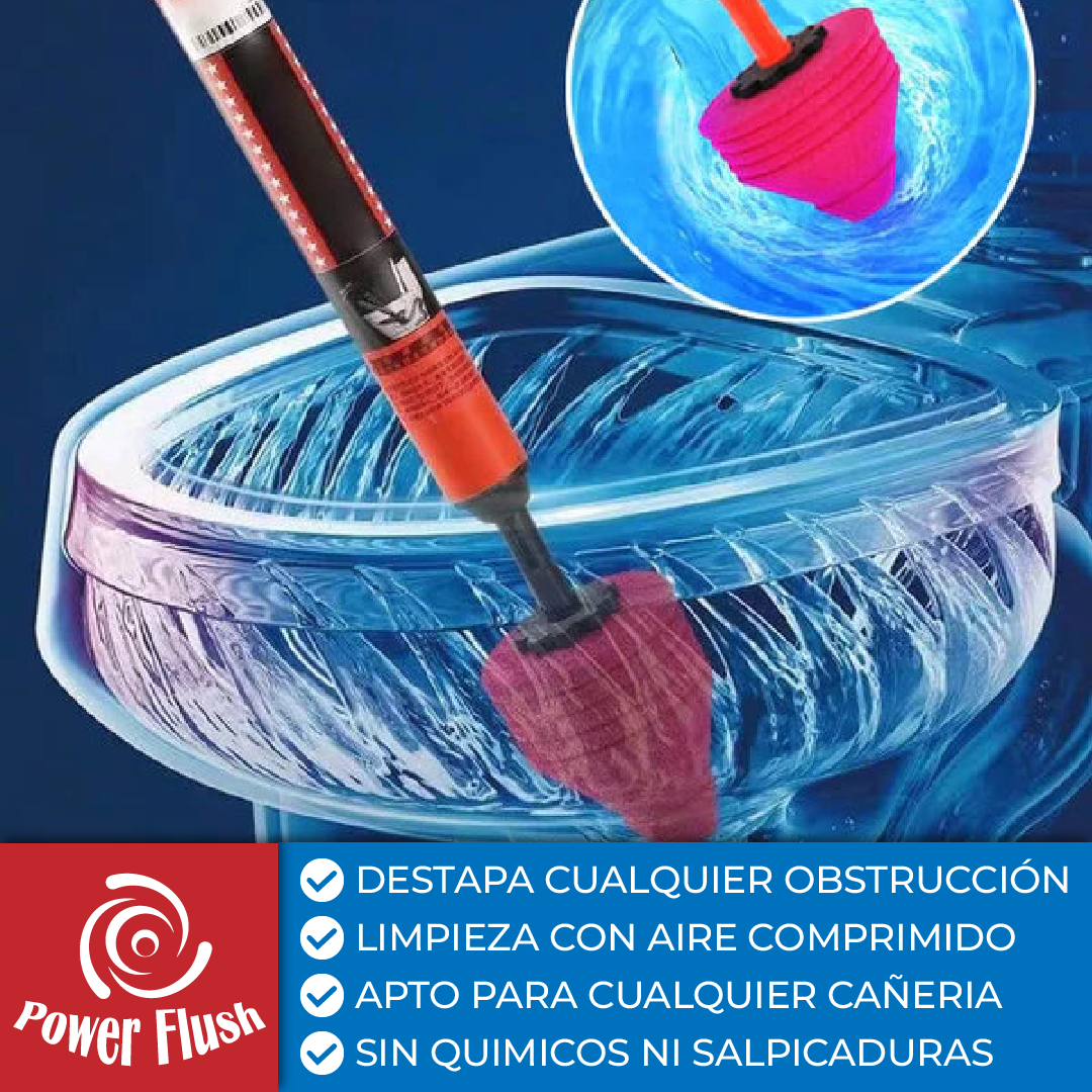 PowerFlush™ - Desatascador de Tuberias y Cañerias