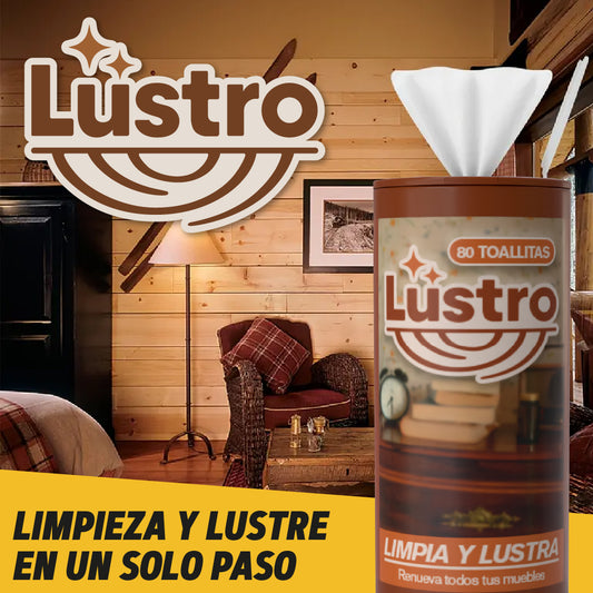 Lustro™ - Toallitas Limpiadores y Lustradores para Muebles