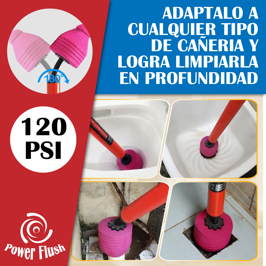 PowerFlush™ - Desatascador de Tuberias y Cañerias